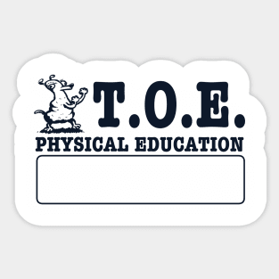 T.O.E Physical Education Sticker